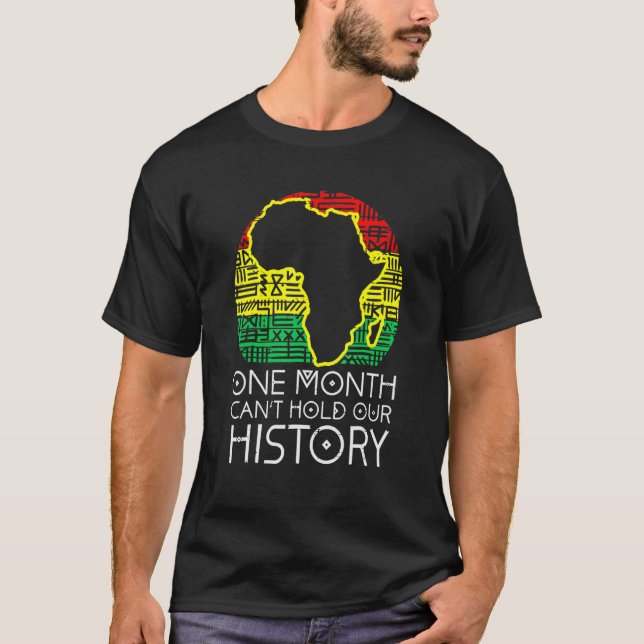 Camiseta Um Mês Não Pode Segurar Nossa História Pan-African (Frente)