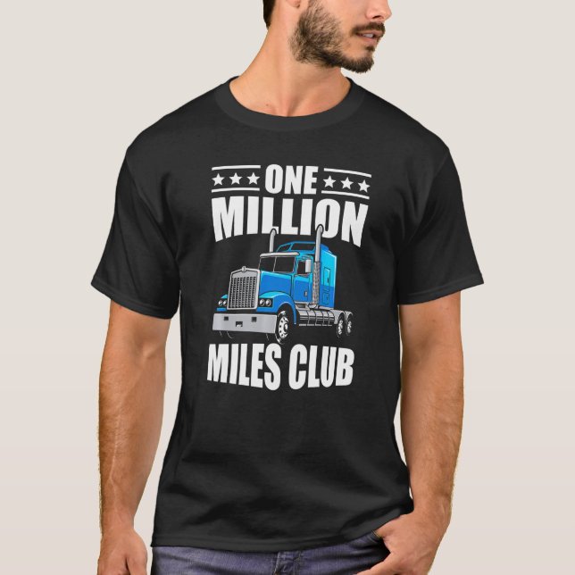Camiseta Um Milhão de Milhões de Club Truck Driver Novelty (Frente)