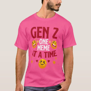 Camiseta Um Minuto De Cada Vez Geração De Humor Z Gen Z Eng