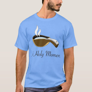 Camiseta Um Momento Sagrado A Caneca De Madeira