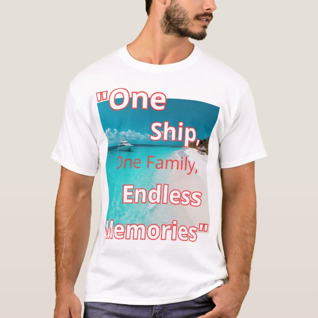 Camiseta "Um navio, uma família, memórias sem fim" (Frente)