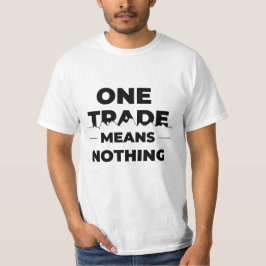 Camiseta Um Negócio Não Significa Nada — Design de Mentalid