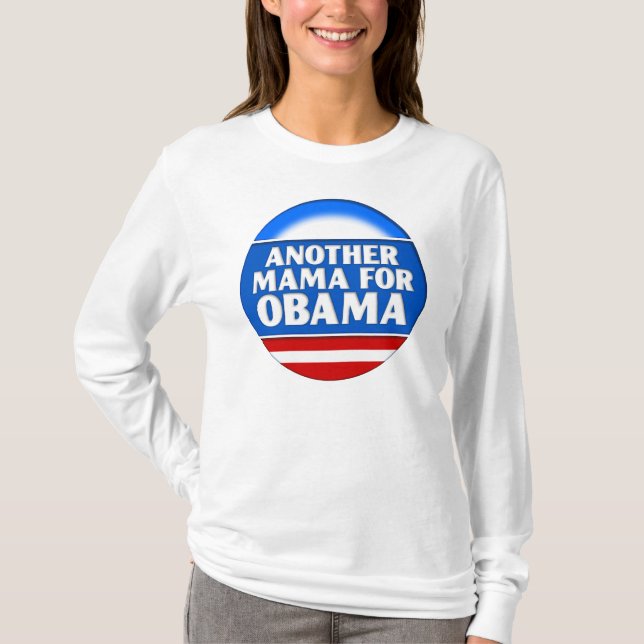 Camiseta Um outro Mama para Obama (Frente)