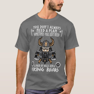 Camiseta Um par de bolas e uma barba vibrante viking ao lon