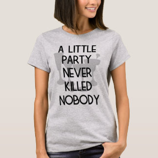 Camiseta Um partido pequeno nunca não matou ninguém T