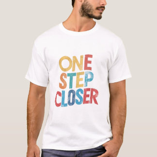 Camiseta um passo mais perto