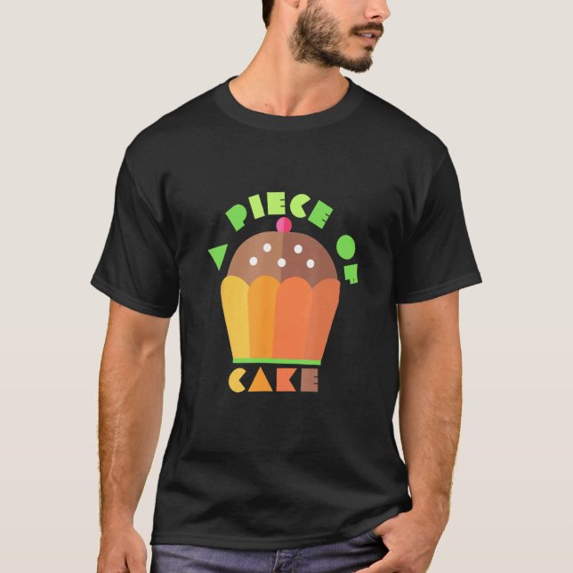 Camiseta Um Pedaço de Bolo  Bolo   roupas de padeiro  traba (Frente)