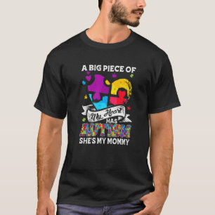 Camiseta Um Pedaço Do Meu Coração Tem Autismo Minha Mamãe  