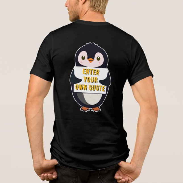 Camiseta Um pinguim segurando um sinal com texto personaliz (Verso)