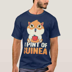 Camiseta Um Pint Da Guiné Pig Guiné Lover