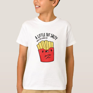 Camiseta Um pouco de batata frita engraçada trocadilho salg