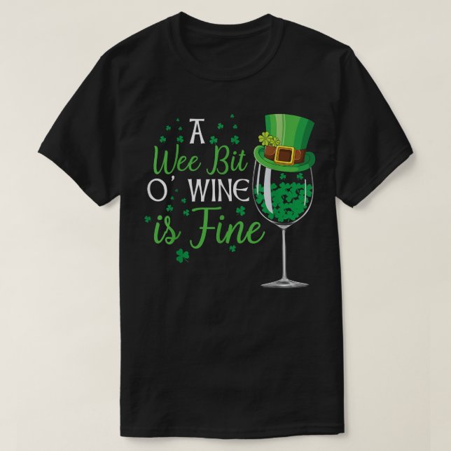 Camiseta Um Pouco De Dia de São Patrício De Vinho Engraçado (Frente do Design)