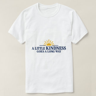 Camiseta Um pouco de gentileza faz uma grande diferença