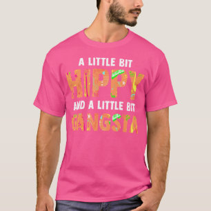 Camiseta Um Pouco De Hippy E Gangsta Engraçado