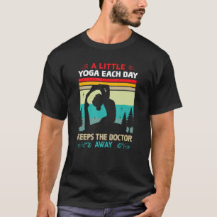Camiseta Um Pouco De Ioga Por Dia Mantém O Médico Longe