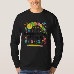 Camiseta Um Pouco De Progresso Por Dia, Uma Camada De Catás