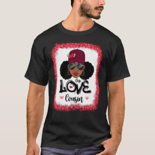 Camiseta Um Primo Negro Mãe Mulheres Afro-Americanas