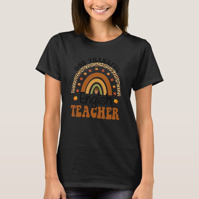 Camiseta Um Professor de Inglês Grato Professora Arco-íris  (Frente)