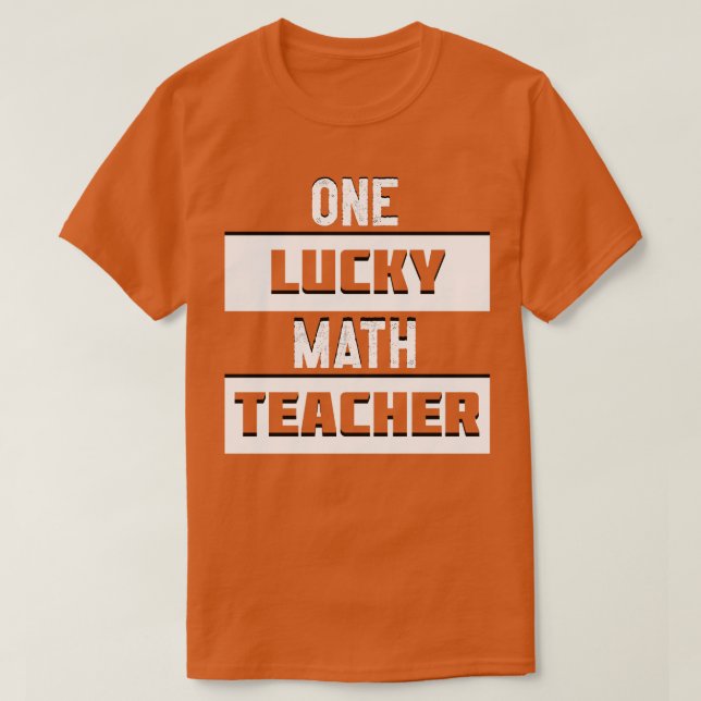 Camiseta Um Professor De Matemática Sortudo (Frente do Design)