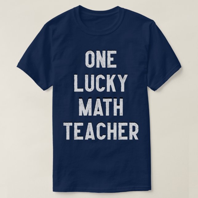 Camiseta Um Professor de Matemática Sortudo 5 (Frente do Design)