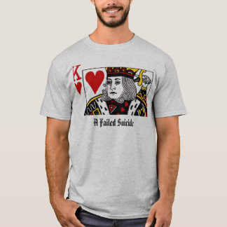 Camiseta Um rei falhado do suicídio do suicídio