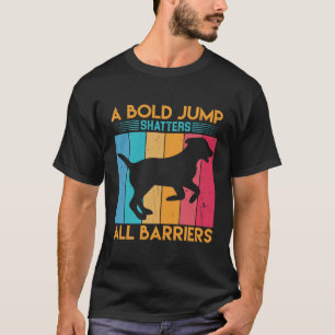 Camiseta Um salto ousado queima todos os Barriers