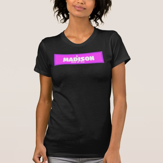 Camiseta Um tipo de Impressão Novidade Madison (Frente)