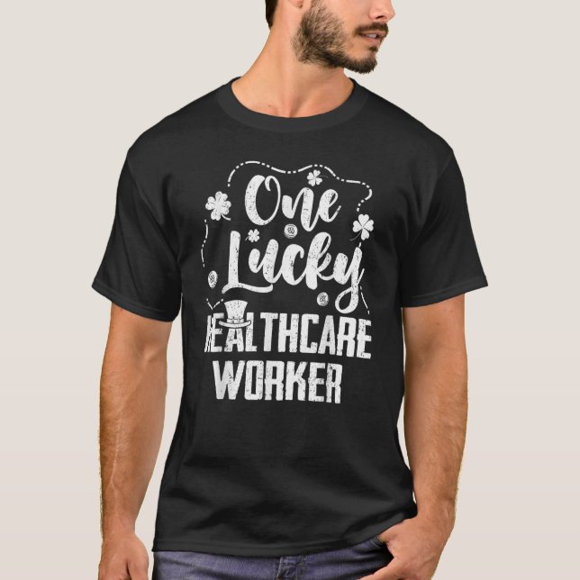 Camiseta Um Trabalhador De Saúde Sortudo Enfermeira Enferme (Frente)