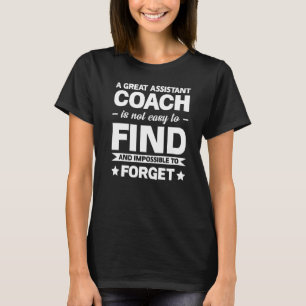 Camiseta Um Treinador Assistente De Excelente Não É Um Jogo