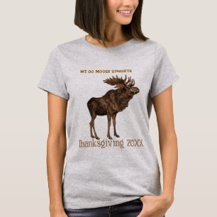 Camiseta Uma Ação de Graças de Moose 2008 - - Personalizada