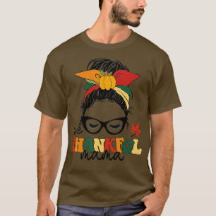 Camiseta Uma agradecida Mama Mensageira Mulheres Manhãs Out