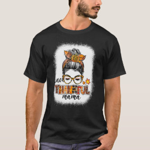 Camiseta Uma agradecida mamãe Mensagem Bun Fall Autumn Than