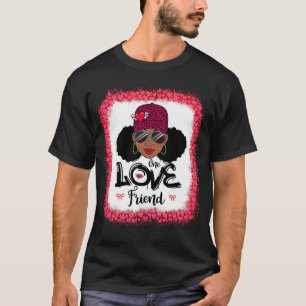 Camiseta Uma Amada Amiga Negra Mãe Mulheres Africanas Ameri