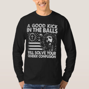 Camiseta Uma Boa Garota Nas Bolas Resolverá O Seu Gênero Co