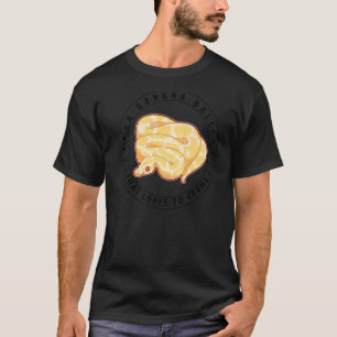 Camiseta Uma Bola De Banana Que Gosta De Rastrear Píton Sna