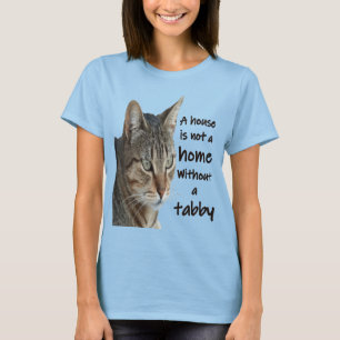 Camiseta Uma Casa Não é um Lar Sem um Gato Tabby