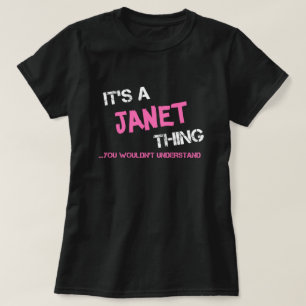 Camiseta Uma coisa de Janet que você não entenderia.