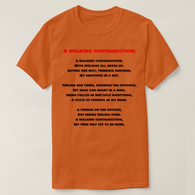 Camiseta Uma contradição ambulante um poema 1 (Frente do Design)