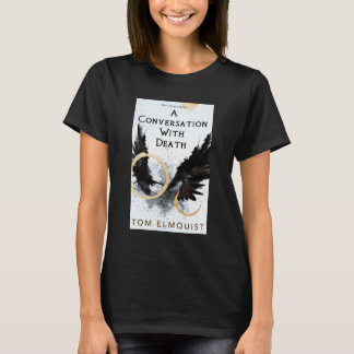 Camiseta Uma Conversa Com a Morte