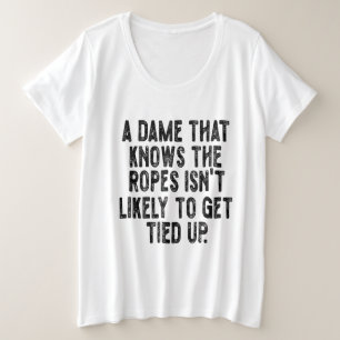 Camiseta Uma Dama Que Conhece os Macetes Não Deve Ser Enrol