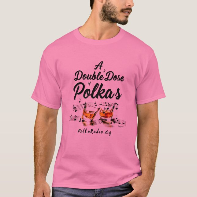 Camiseta Uma Dose Dupla de Polcas (Frente)