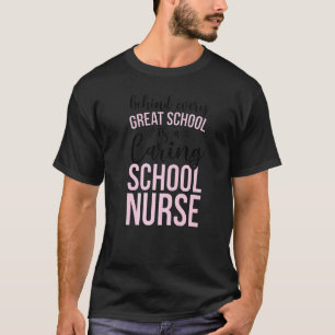 Camiseta Uma Enfermeira Escolar Cuidadosa Agradecimento Enf