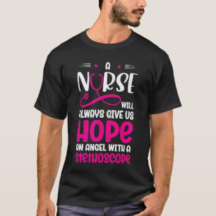 Camiseta Uma Enfermeira Sempre Nos Dará Esperança Um Anjo C