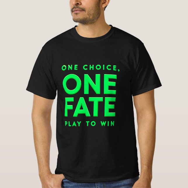 Camiseta Uma escolha, um destino - jogos motivacionais (Frente)