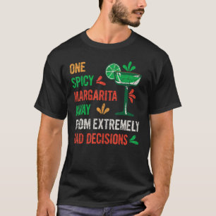 Camiseta Uma Espicaria Margarita Longe Das Más Decisões 1