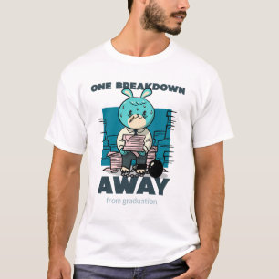 Camiseta Uma Falha de Distanciar-se da Graduação Engraçado