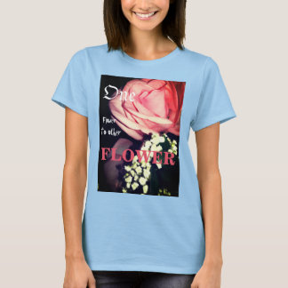 Camiseta uma flor para outra flor