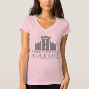 Camiseta Uma Fortaleza Poderosa É Nosso Deus