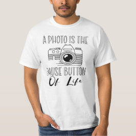 Camiseta Uma Foto É O Botão De Pausa Da Vida