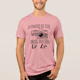 Camiseta Uma Foto É O Botão De Pausa Da Vida
